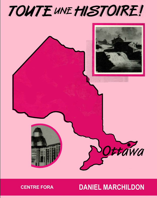 Toute une Histoire! Ottawa