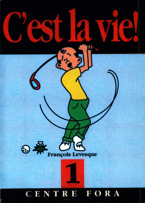C&rsquo;est la vie – Série 3 – Livre 1